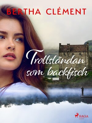 cover image of Trollsländan som backfisch